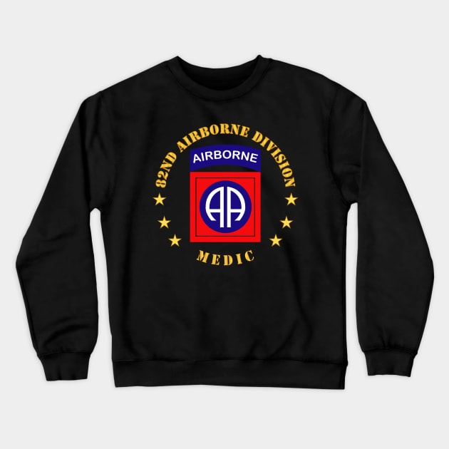 82nd Airborne Division - Medic Crewneck Sweatshirt by twix123844